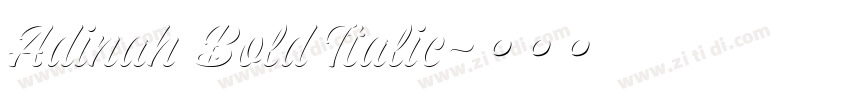 Adinah Bold Italic字体转换 Adinah Bold Italic字体转换